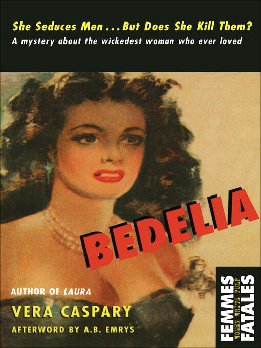 Title details for Bedelia by Vera Caspary - Available